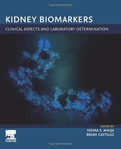 [PDF] Kidney Biomarkers: Clinical Aspects and Laboratory Determination 1st Edition (2020) by Seema S. Ahuja