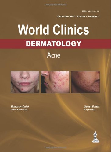 [PDF] Acne (World Clinics in Dermatology)1st Edition (2014) by Neena Khanna