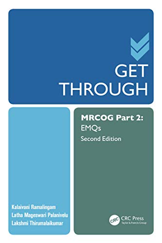 [PDF] Get Through MRCOG Part 2: EMQS 2nd Edition (2020) by Kalaivani Ramalingam