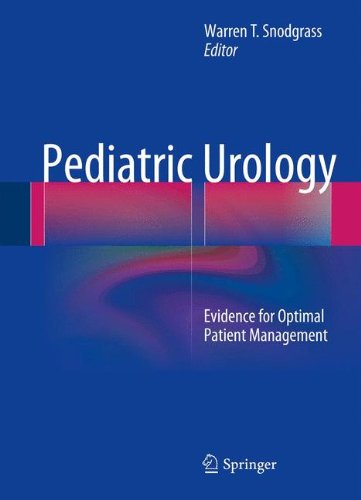 [PDF] Pediatric Urology – Evidence for Optimal Patient Management (2013) by Warren T. Snodgrass