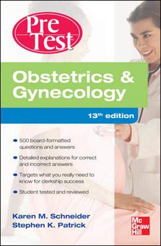 [PDF] Obstetrics And Gynecology PreTest Self-Assessment And Review, Thirteenth Edition 13th Edition (2012) by Karen Schneider