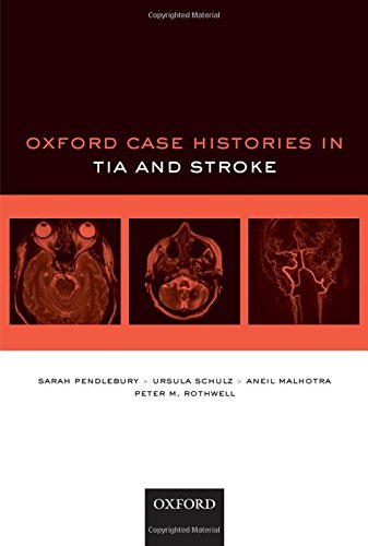 [PDF] Oxford Case Histories in TIA and Stroke, 1st Edition (2012) by Sarah T. Pendlebury