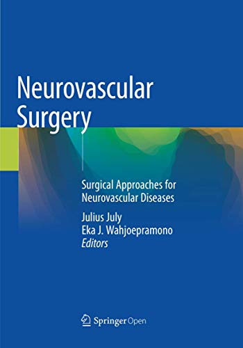 [PDF] Neurovascular Surgery: Surgical Approaches for Neurovascular Diseases 1st Edition (2019) by Julius July