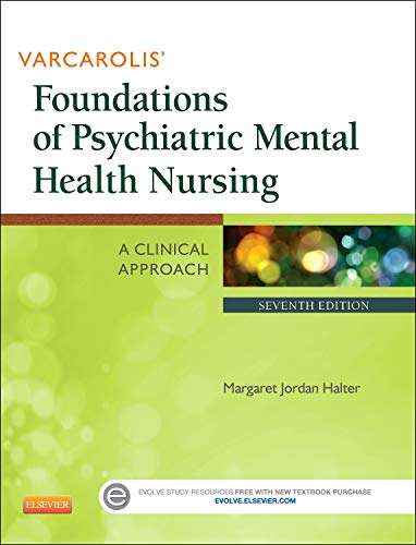 [PDF] Varcarolis’ Foundations of Psychiatric Mental Health Nursing: A Clinical Approach 7th Edition (2013) by Halter PhD APRN