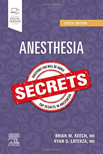 [PDF] Anesthesia Secrets 6th Edition (2020) by Brian M. Keech MD FAAP