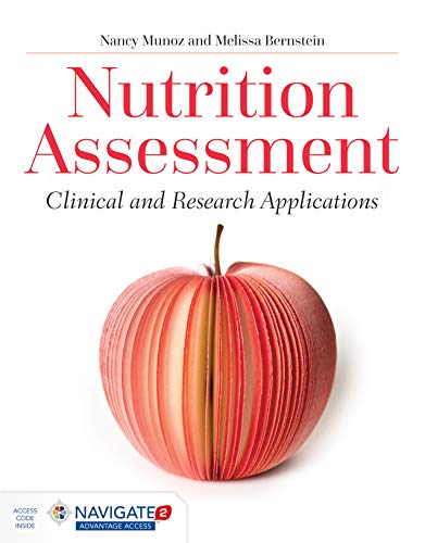 [PDF] Nutrition Assessment: Clinical and Research Applications: Clinical and Research Applications 1st Edition (2018) by Nancy Munoz