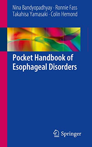 [PDF] Pocket Handbook of Esophageal Disorders (2019) by Nina Bandyopadhyay