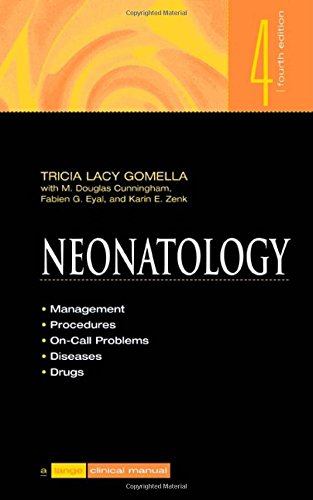 [PDF] Neonatology: Management, Procedures, On-Call Problems, Diseases, and Drugs 4th Edition (1999) by Tricia Lacy Gomella