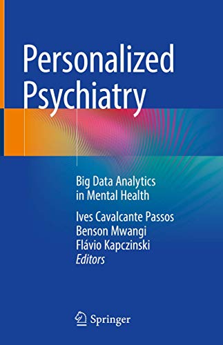 [PDF] Personalized Psychiatry: Big Data Analytics in Mental Health (2019) by FlÃ¡vio Kapczinski