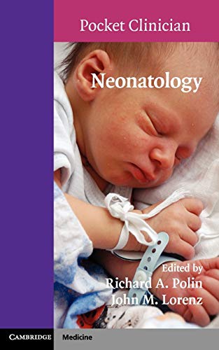 [PDF] Neonatology (Cambridge Pocket Clinicians) (2008) by Richard A. Polin