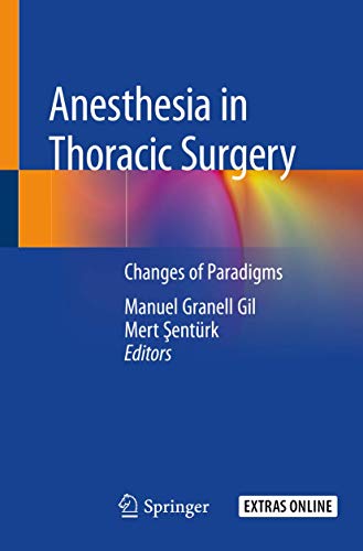 [PDF] Anesthesia in Thoracic Surgery: Changes of Paradigms 1st Edition (2021) by Manuel Granell Gil