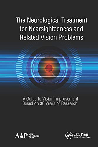 [PDF] The Neurological Treatment for Nearsightedness and Related Vision Problems: A Guide to Vision Improvement Based on 30 Years of Research 1st Edition (2019) by John William Yee