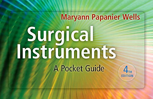 [PDF] Surgical Instruments: A Pocket Guide – 4th Edition (2010) by Maryann Papanier Wells