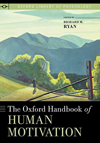 [PDF] The Oxford Handbook of Human Motivation (Oxford Library of Psychology) 1st Edition (2014) by Richard M. Ryan