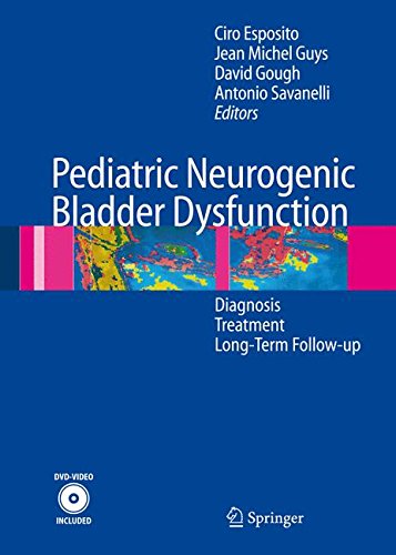 [PDF] Pediatric Neurogenic Bladder Dysfunction: Diagnosis, Treatment, Long-Term Follow-up (2006) by Ciro Esposito