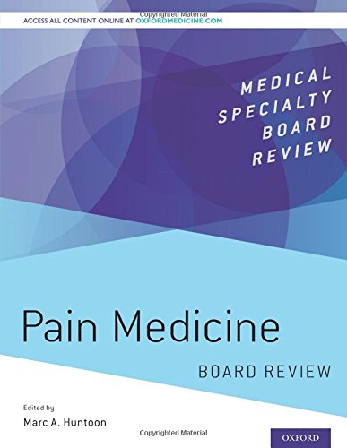 [PDF] Pain Medicine Board Review (2017) by Marc A. Huntoon