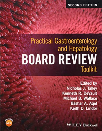 [PDF] Practical Gastroenterology and Hepatology Board Review Toolkit 2nd Edition (2016) by Nicholas J. Talley