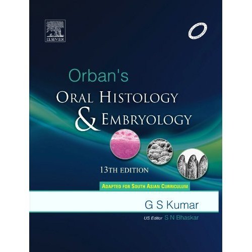 [PDF] Orban’s Oral Histology & Embryology 13th Edition (2012) by GS Kumar