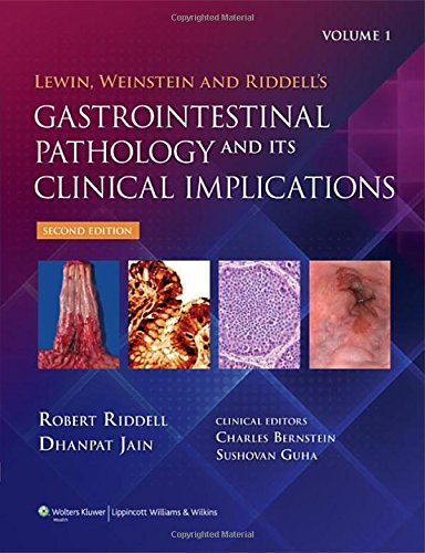 [PDF] Lewin, Weinstein and Riddell’s Gastrointestinal Pathology and Its Clinical Implications, 2nd Edition (2014) by Robert Riddell