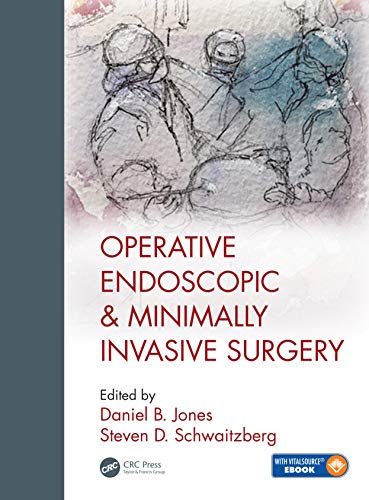 [PDF] Operative Endoscopic and Minimally Invasive Surgery 1st Edition (2019) by Daniel B. Jones MD