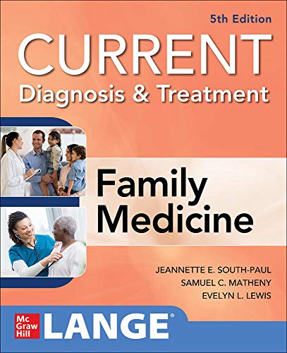 [PDF] CURRENT Diagnosis & Treatment in Family Medicine 5th Edition (2020) by Jeannette South-Paul