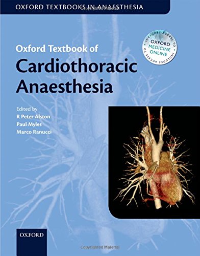 [PDF] Oxford Textbook of Cardiothoracic Anaesthesia 1st Edition (2015) by Marco Ranucci