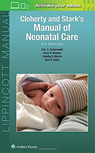 [PDF] Cloherty and Stark’s Manual of Neonatal Care 8th Edition (2016) by Anne R. Hansen MD MPH