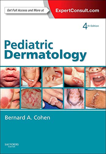 [PDF] Pediatric Dermatology, 4th Edition – Cohen, Bernard A (2013) by Bernard A. Cohen