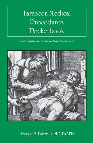 [PDF] Tarascon Medical Procedures Pocketbook 1st Edition (2011) by Joseph S. Esherick