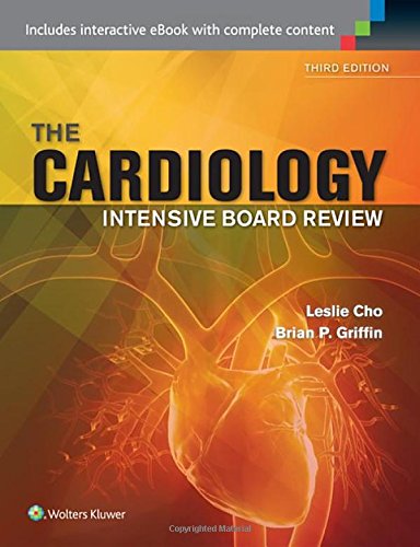 [PDF] The Cardiology Intensive Board Review 3rd Edition (2015) by Cho MD, Leslie