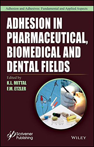 [PDF] Adhesion in Pharmaceutical, Biomedical, and Dental Fields (Adhesion and Adhesives: Fundamental and Applied Aspects) 1st Edition (2017) by K. L. Mittal