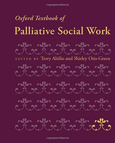 [PDF] Oxford Textbook of Palliative Social Work 1st Edition (2011) by Terry Altilio