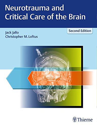 [PDF] Neurotrauma and Critical Care of the Brain 2nd Edition (2018) by Jack Jallo