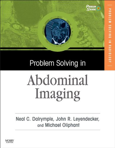 [PDF] Problem Solving in Abdominal Imaging (2009) by Neal C. Dalrymple