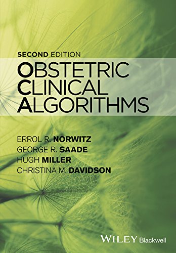 [PDF] Obstetric Clinical Algorithms 2nd Edition (2017) by Errol R. Norwitz