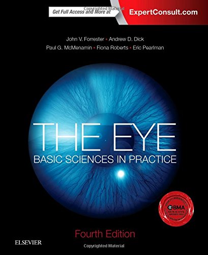 [PDF] The Eye Basic Sciences in Practice, 4th Edition (2015) by Forrester MBChB