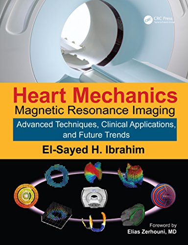 [PDF] Heart Mechanics Magnetic Resonance Imaging: Advanced Techniques, Clinical Applications, and Future Trends (2017) by El-Sayed H. Ibrahim