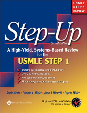 [PDF] Step Up to USMLE Step 1 A High Yield Systems Based Review for USMLE Step 1 (2003) by Samir Mehta