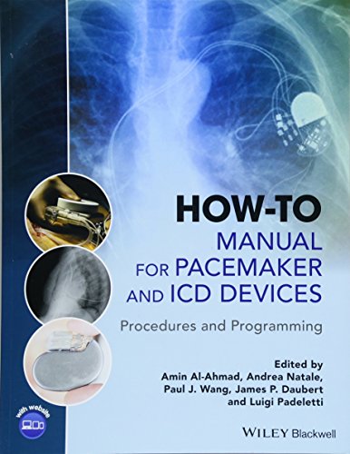 [PDF] How‐to Manual for Pacemaker and ICD Devices: Procedures and Programming (2018) by Amin Al-Ahmad