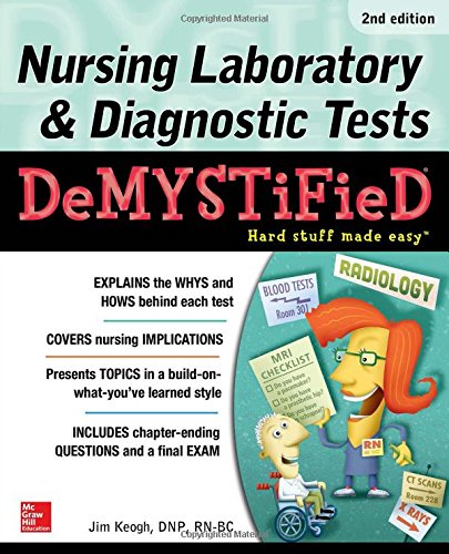 [PDF] Demystified: Nursing Laboratory and Diagnostic Tests 2nd Edition (2018) by Jim Keogh