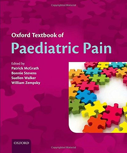 [PDF] Oxford Textbook of Paediatric Pain 1st Edition (2014) by Patrick J. McGrath