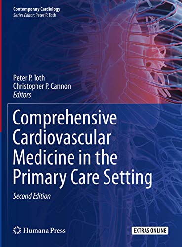 [PDF] Comprehensive Cardiovascular Medicine in the Primary Care Setting (Contemporary Cardiology) 1st Edition (2019) by Peter P. Toth