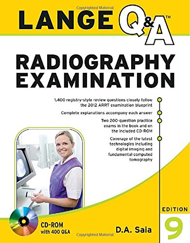 [PDF] Lange Q&A: Radiography Examination 9th Edition (2012) by D.A. Saia