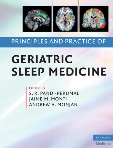 [PDF] Principles and Practice of Geriatric Sleep Medicine (2010) by S. R. Pandi-Perumal