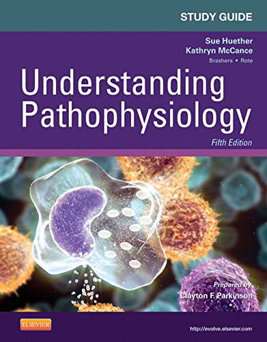 [PDF] Study Guide for Understanding Pathophysiology 5th Edition (2013) by Sue E. Huether