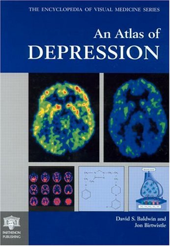 [PDF] An Atlas of Depression (2002) by David S. Baldwin