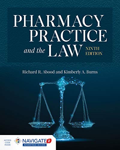 [PDF] Pharmacy Practice and the Law 9th Edition (2019) by Richard R. Abood