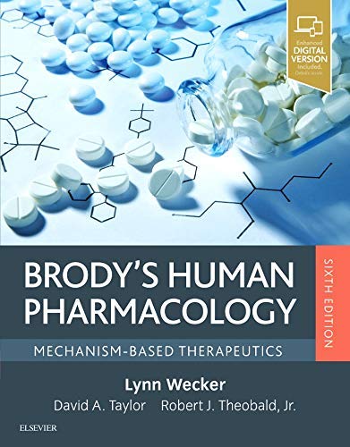 [PDF] Brody’s Human Pharmacology: Mechanism-Based Therapeutics 6th Edition (2018) by Lynn Wecker PhD