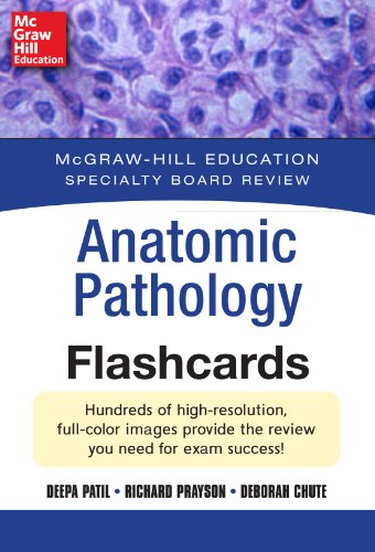 [PDF] Anatomic Pathology: Flash Cards (2014) by Deepa Patil and Deborah Chute