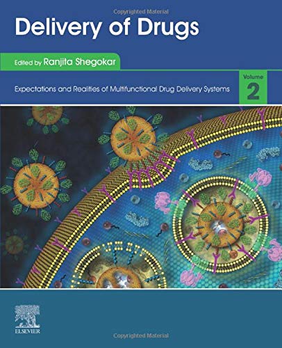 [PDF] Delivery of Drugs: Volume 2: Expectations and Realities of Multifunctional Drug Delivery Systems (2020) by Ranjita Shegokar